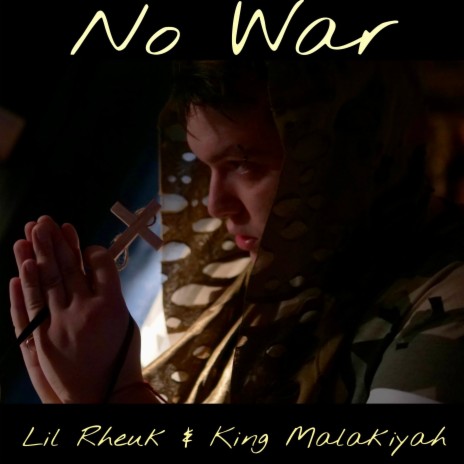No War ft. King Malakiyah