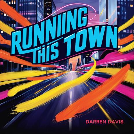 RUNNING THIS TOWN | Boomplay Music