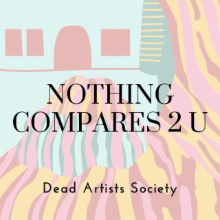 Nothing Compares 2 U