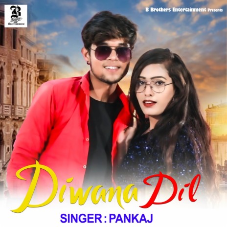 Diwana Dil | Boomplay Music