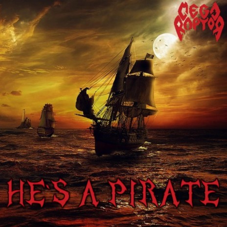 He's a Pirate | Boomplay Music