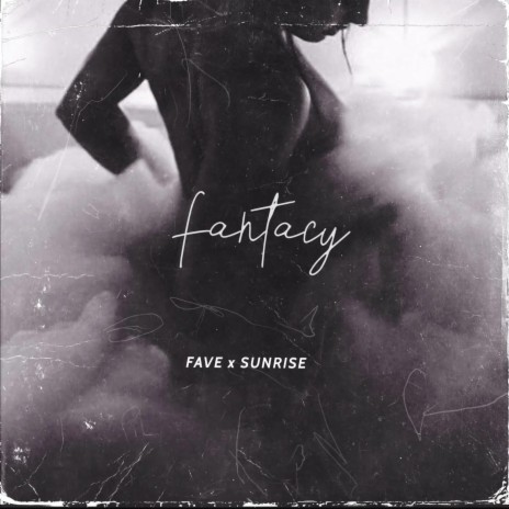 Fantacy (fave x sunrise) | Boomplay Music