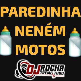 PAREDINHA NENÉM MOTOS