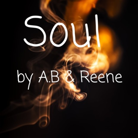 Soul ft. Reene