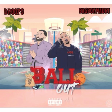 Ball Out ft. BagboyMauri | Boomplay Music