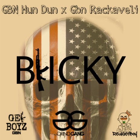 Blicky ft. GBN Hun Dun | Boomplay Music