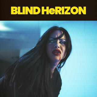 BLIND HeRIZON