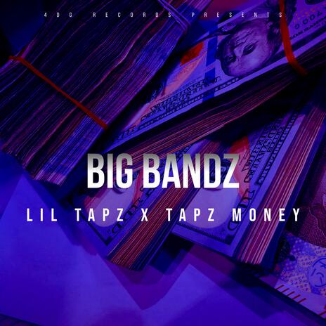 Big Bandz ft. Tapz Money | Boomplay Music