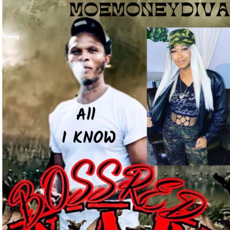 All I Kno ft. Boss Red | Boomplay Music