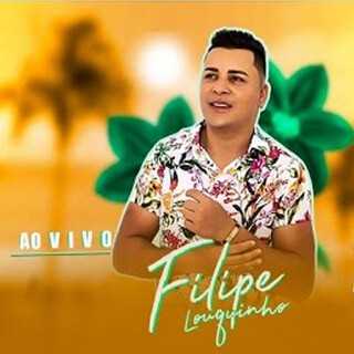 Filipe Louquinho (Ao Vivo)