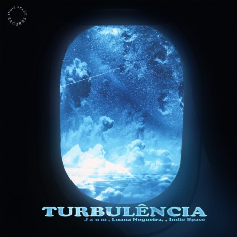 Turbulência ft. Luana Nogueira & J a u m | Boomplay Music