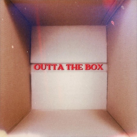 OUTTA THE BOX ft. Titus | Boomplay Music