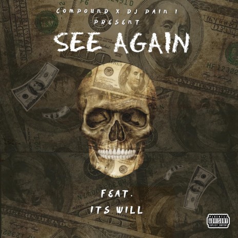 See Again ft. DJ Pain 1 & ItsWill | Boomplay Music