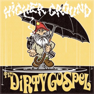 The Dirty Gospel