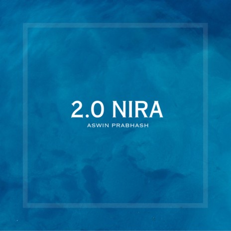 2.0 Nira | Boomplay Music