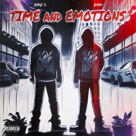 Time And Emotions 2 ft. BASH | Boomplay Music