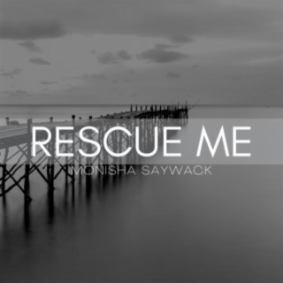 Rescue Me