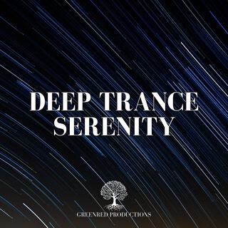 Deep Trance Serenity