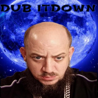 Dub itdown 24th album wife her on up