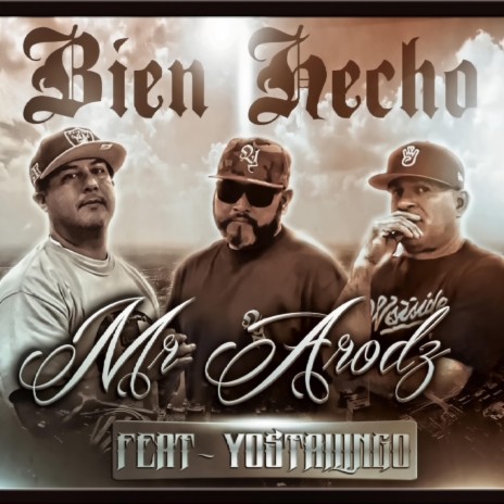 Bien Hecho ft. Yostailingo | Boomplay Music