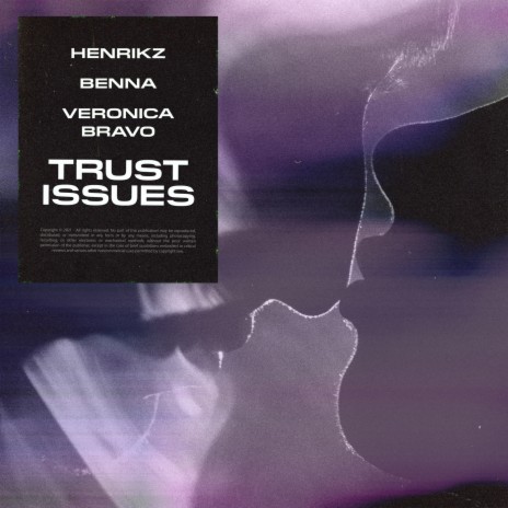 Trust Issues ft. BENNA & Veronica Bravo | Boomplay Music