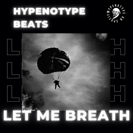 Let Me Breath | Boomplay Music