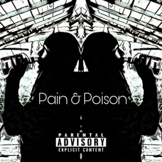 Pain & Poison