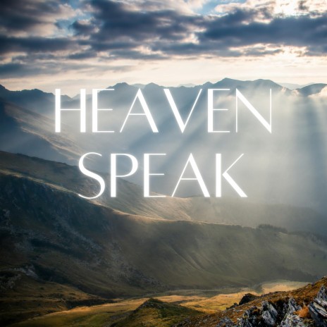 HEAVEN SPEAK