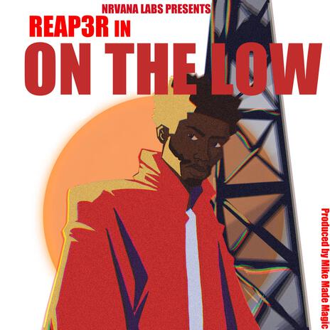 ON THE LOW | Boomplay Music