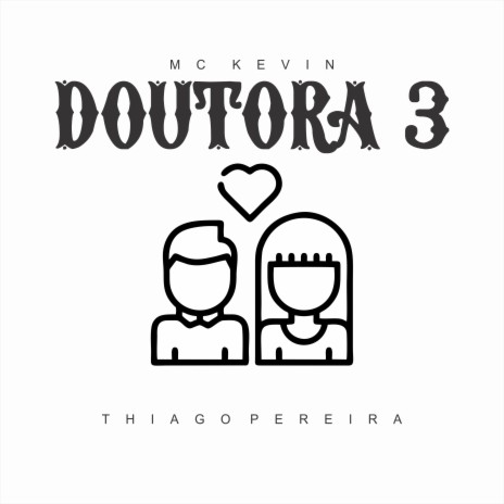 Doutora 3 | Boomplay Music