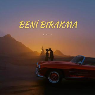 Beni Bırakma