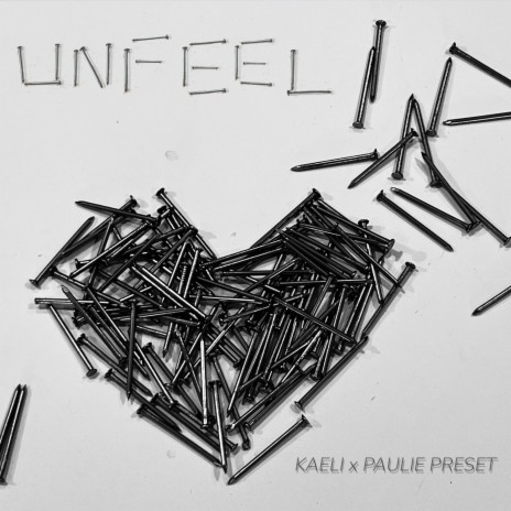 UNfeel ft. Paulie Preset | Boomplay Music