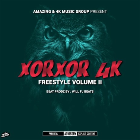 Freestyle, Vol. 2 ft. Xorxor 4K
