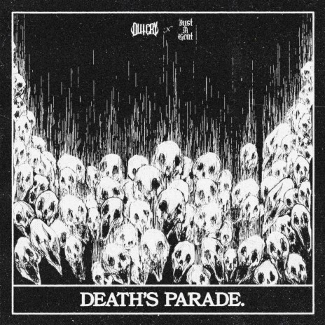 Death's Parade ft. Just A Gent | Boomplay Music