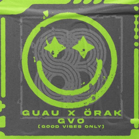 GVO (Good Vibes Only) ft. ÖRAK