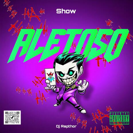 Show Aletoso | Boomplay Music