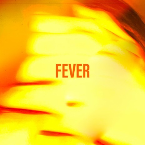 FEVER