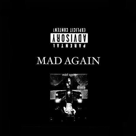 MAD AGAIN | Boomplay Music