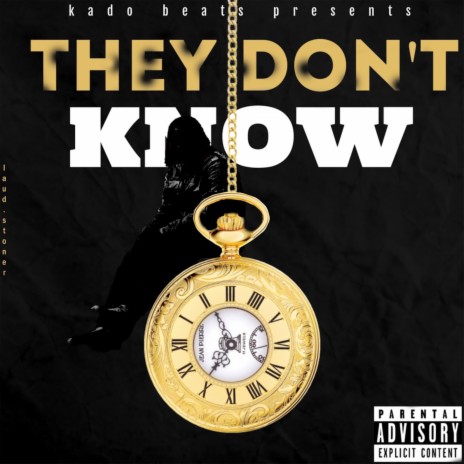 They Don't Know | Boomplay Music