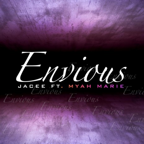 Envious ft. Myah Marie | Boomplay Music