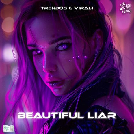 Beautiful Liar | Boomplay Music