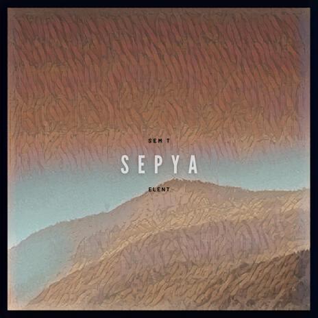 Sepya | Boomplay Music