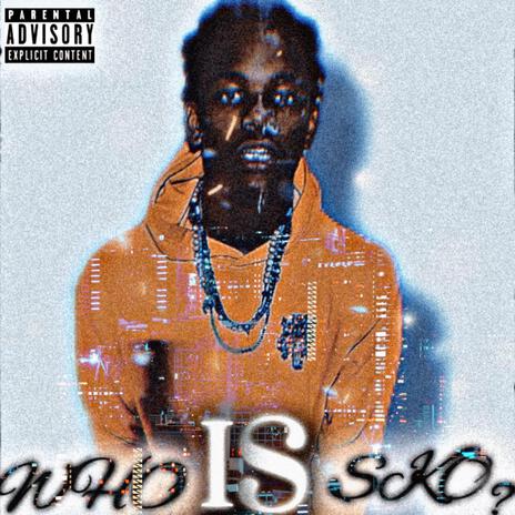 Who Is Sko | Boomplay Music