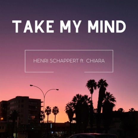 Take My Mind (Instrumental)