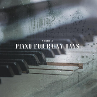 Piano for Rainy Days, Vol. 2