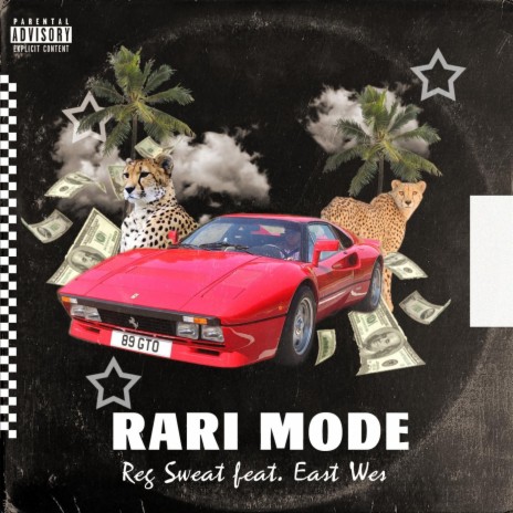 Rari Mode (feat. East Wes) | Boomplay Music