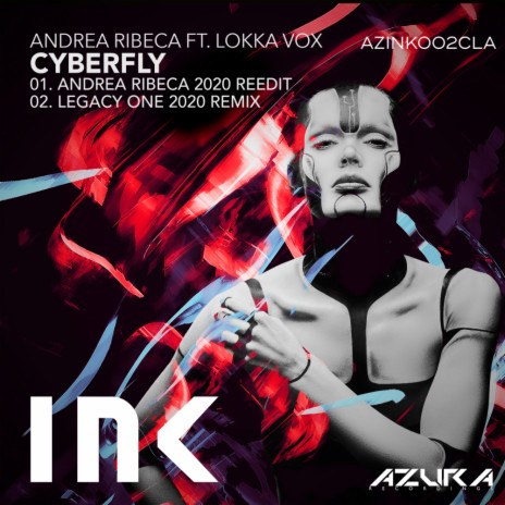 Cyberfly (Andrea Ribeca 2020 Reedit Dub) ft. Lokka Vox | Boomplay Music