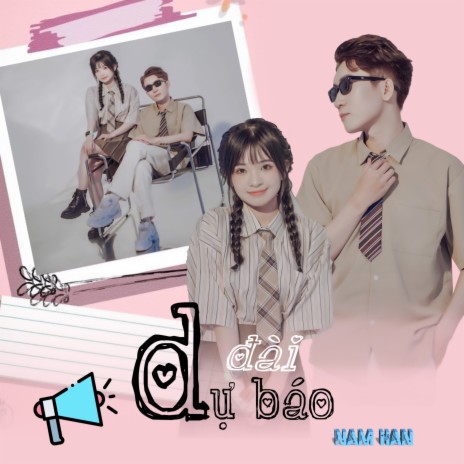 Đài Dự Báo ft. Nam Han | Boomplay Music