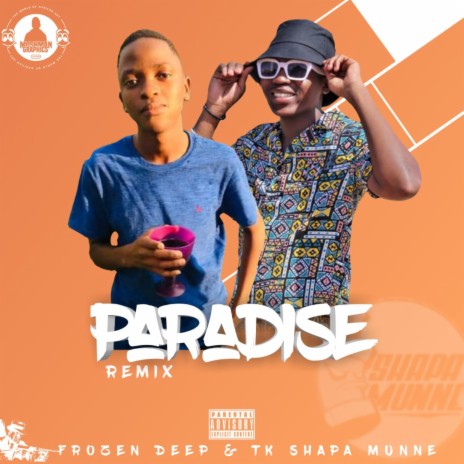 Paradise Remake ft. Tk Shapa Munne | Boomplay Music