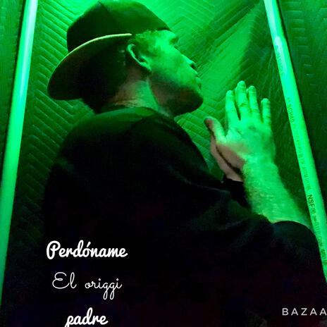 perdoname padre | Boomplay Music